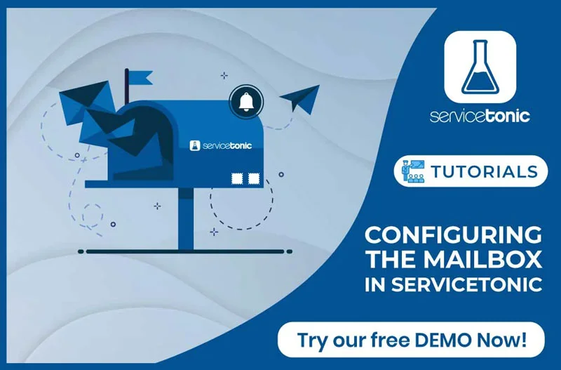 Mailbox integration in ServiceTonic help desk