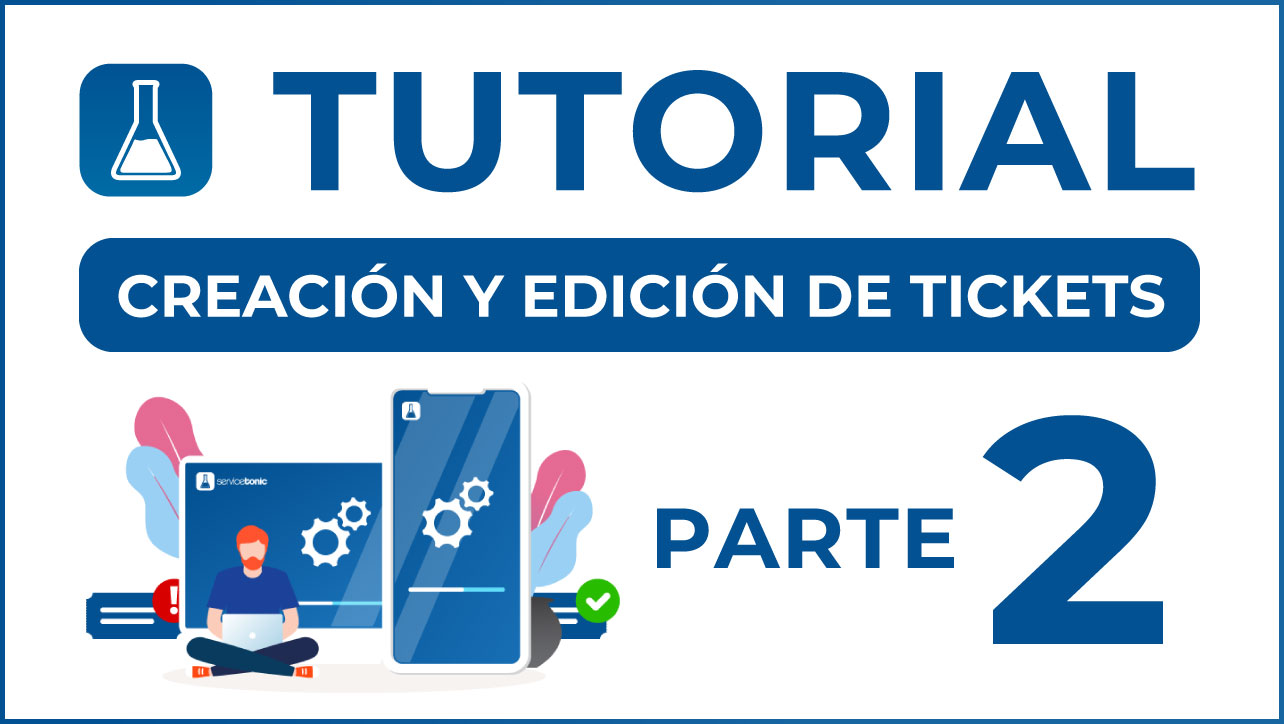 Tutorial generación de tickets 2