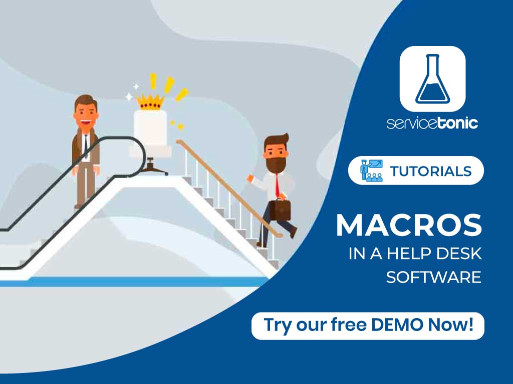 Macros in help desk software for automation