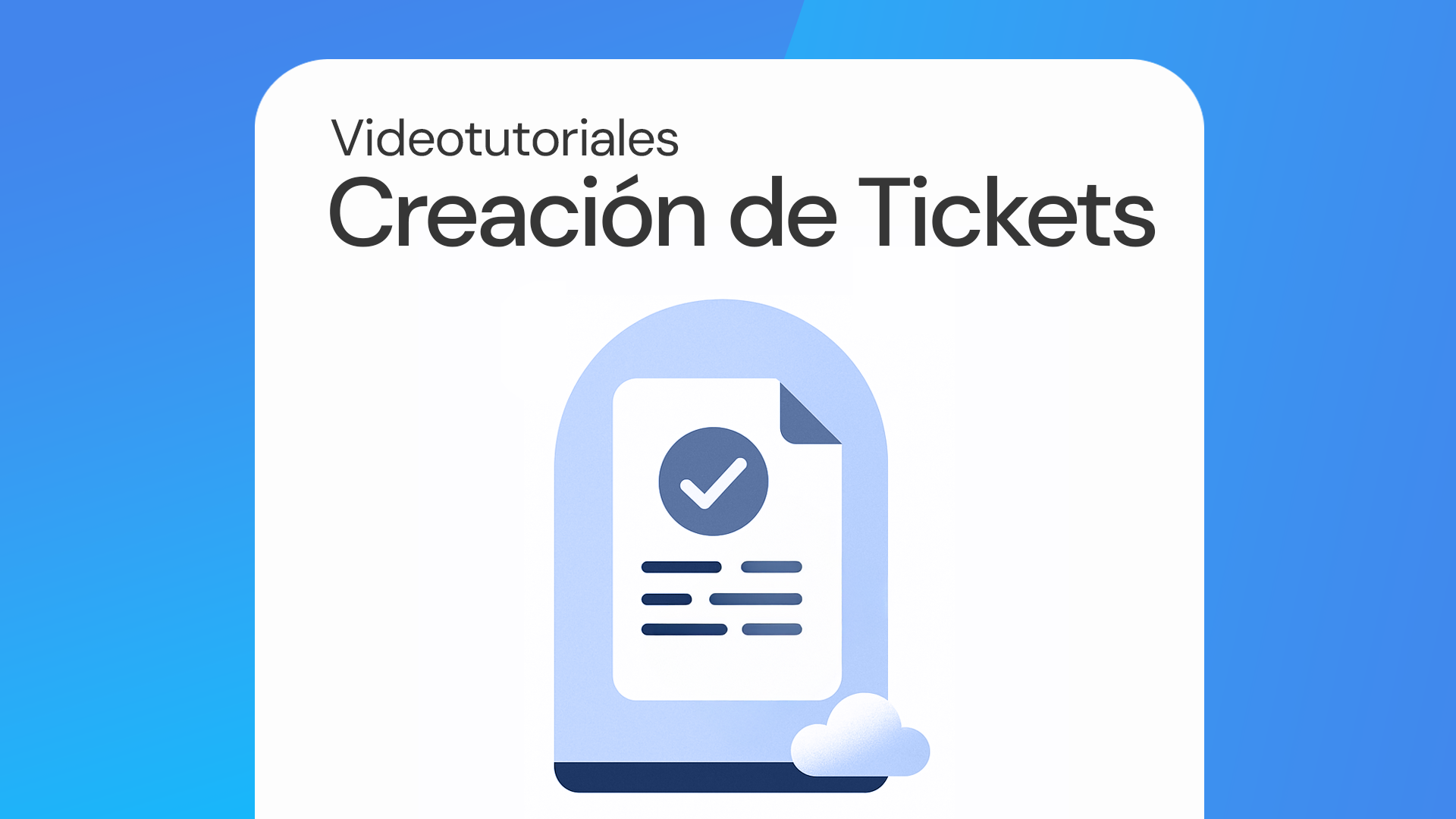 Creación tickets de soporte